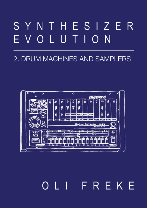 Synthesizer Evolution Vol.2 – Drum Machines and Samplers (Zine)