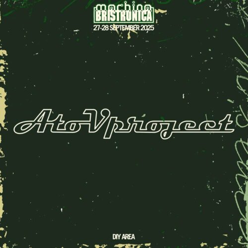 AToVProject DIY Workshop: Machina Bristronica 2025 (Reservation)