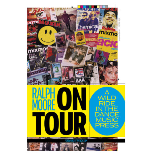On Tour: A Wild Ride In The Dance Music Press – Paperback