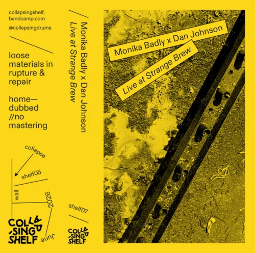 Monika Badly & Dan Johnson – Live At Strange Brew (Cassette)